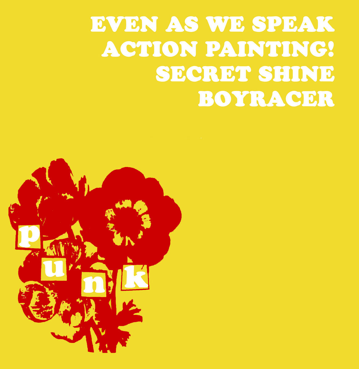 Even As We Speak, Secret Shine, Action Painting, Boyracer: Four Band Compilation (Black Vinyl LP)