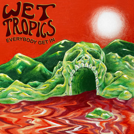 Wet Tropics: Everybody Get In (Yellow Vinyl LP)