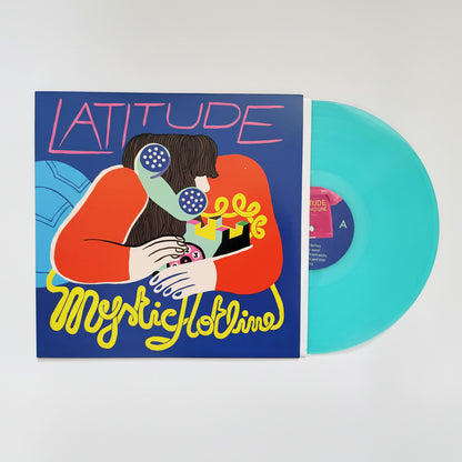 Vinyl record with colorful cover featuring a person on a phone call, titled 'Latitude Mystic Hotline'.