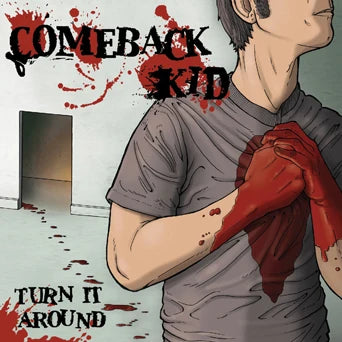 Comeback Kid: Turn It Around (Clear With Black Smoke Vinyl LP)
