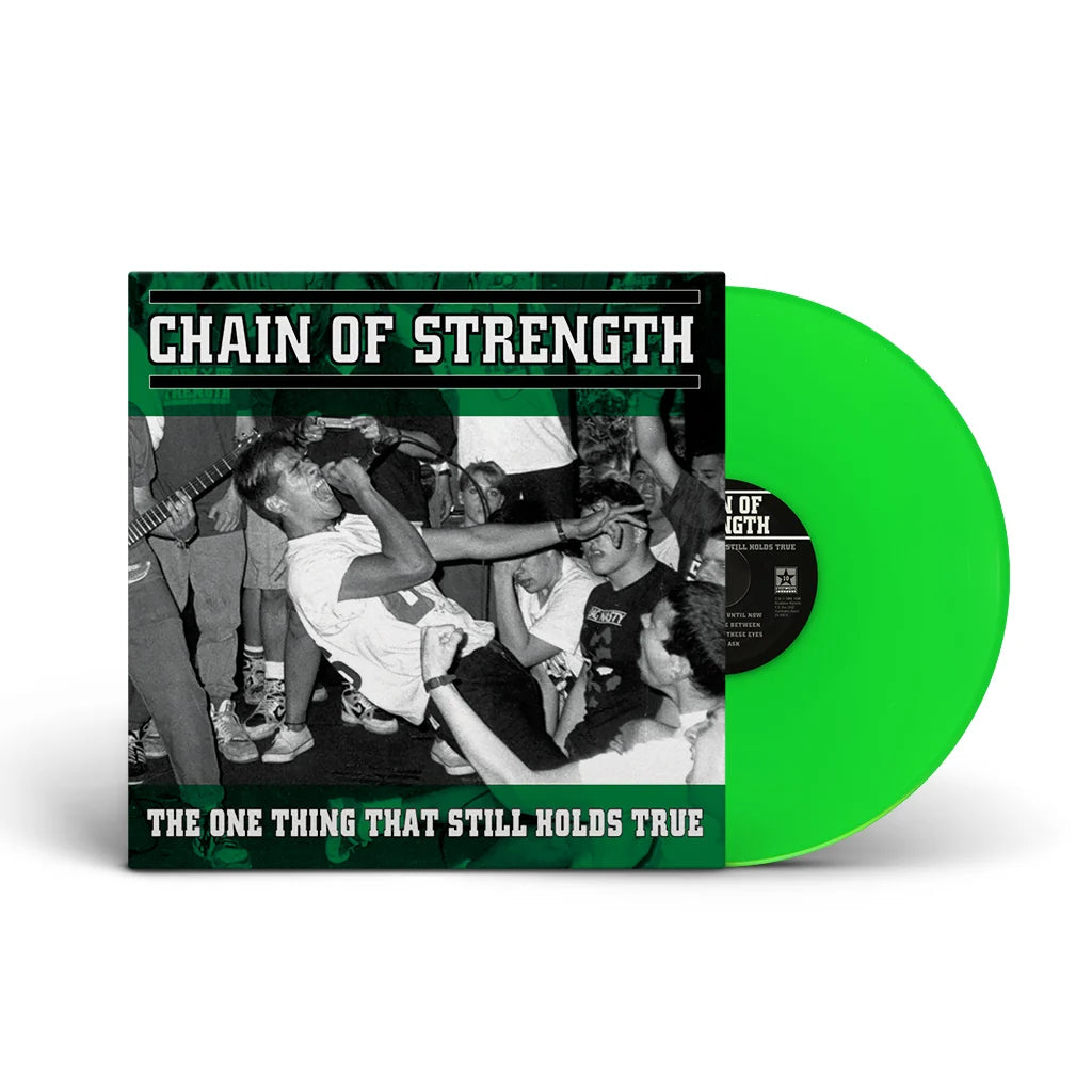 Chain Of Strength: The One Thing That Still Holds True (Neon Green Vinyl)
