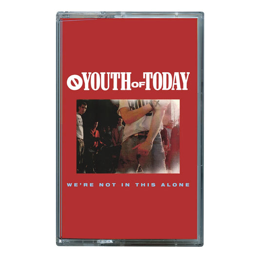 Youth Of Today: We're Not In This Alone (Cassette)