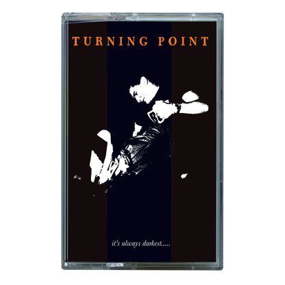 Turning Point: It's Always Darkest... Before the Dawn (Cassette)
