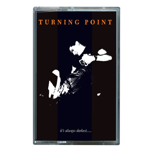 Turning Point: It's Always Darkest... Before the Dawn (Cassette)