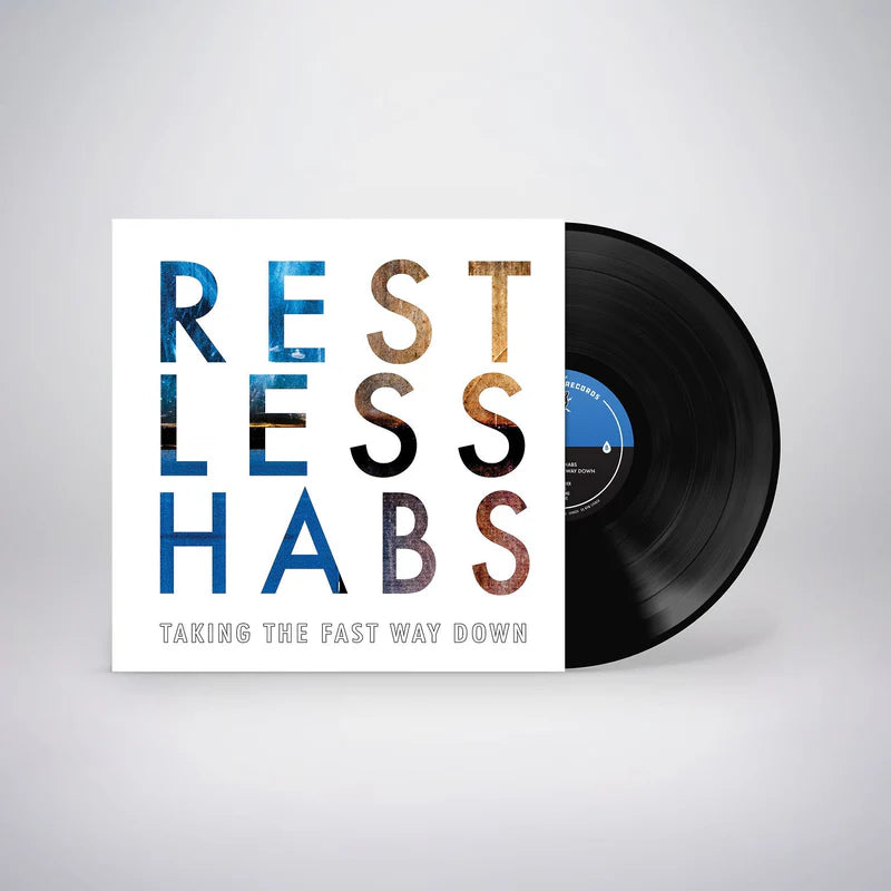 Restless Habbs: Taking the Fast Way Down (Black Vinyl LP)