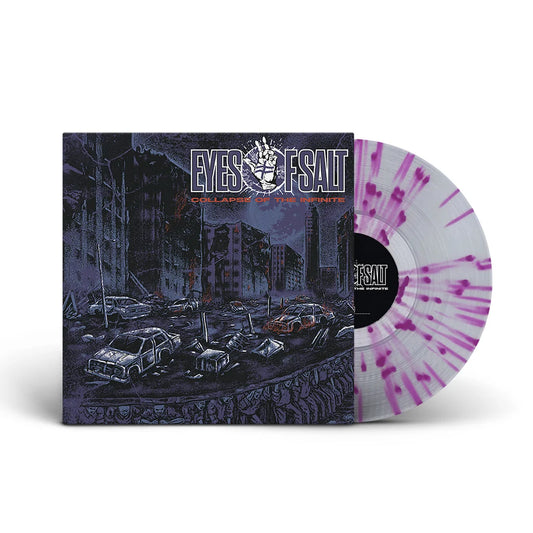 Eyes Of Salt: Collapse Of The Infinite (LP)