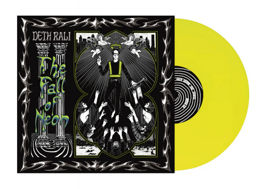 Deth Rali: The Fall of Neon (Neon Vinyl LP)