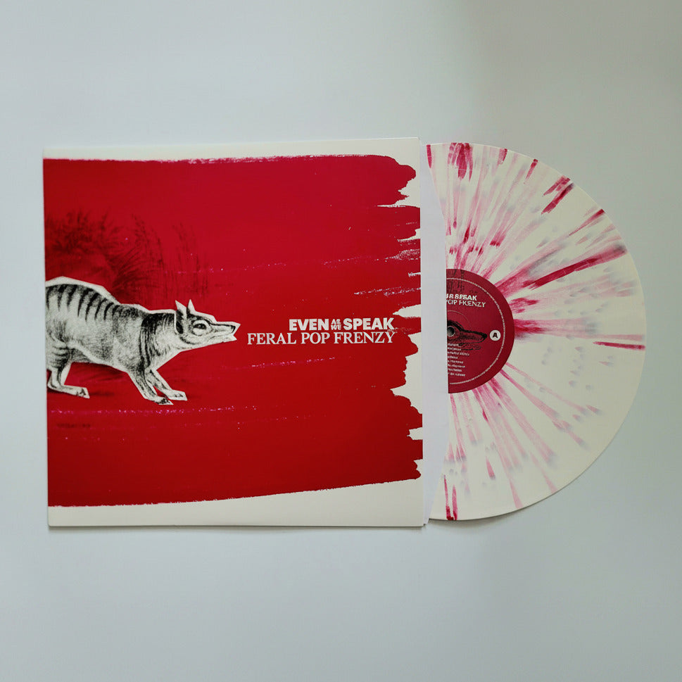 Even As We Speak: Feral Pop Frenzy (25th Anniversary Remaster) (Pink Splatter Vinyl)