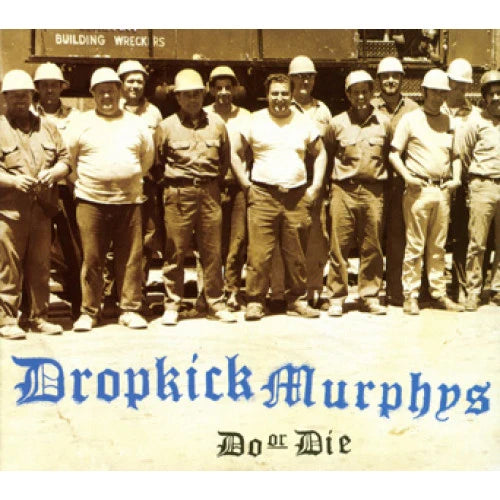 Dropkick Murphys: Do Or Die (Vinyl LP)