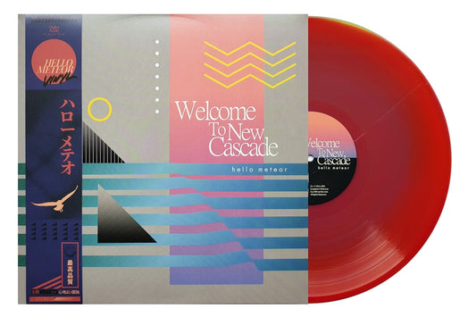 Hello Meteor: Welcome To New Cascade ("Tropical Interior" Vinyl)