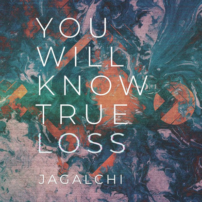 Jagalchi: You Will Know True Loss (CD)
