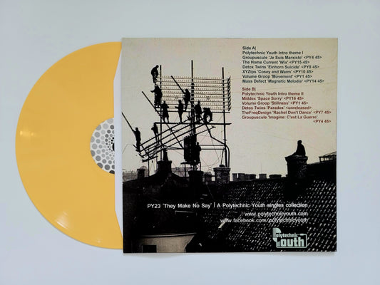 The Polytechnic Youth Label: They Make No Say: Forty Fives on 33 (Mustard Yellow Vinyl LP)
