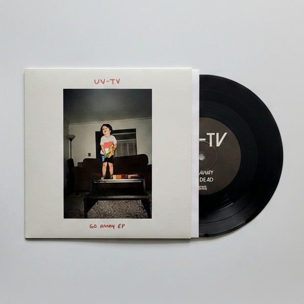 UV-TV: Go Away EP (7" Vinyl)