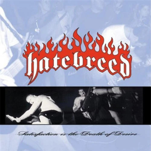 Hatebreed: Satisfaction Is The Death Of Desire (Vinyl LP)